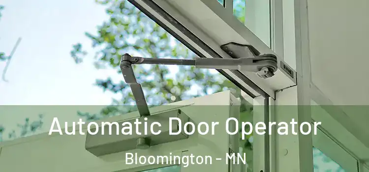 Automatic Door Operator Bloomington - MN