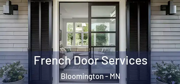 French Door Services Bloomington - MN