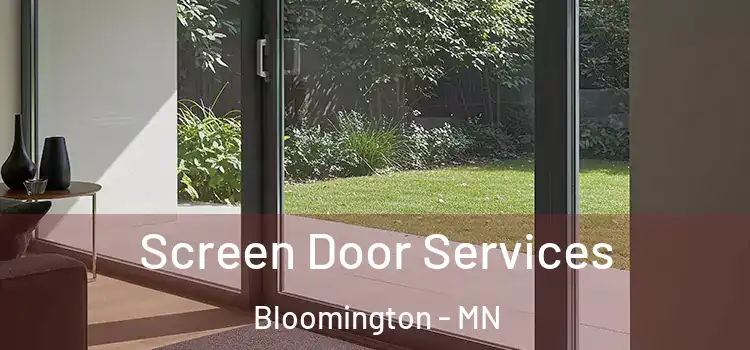 Screen Door Services Bloomington - MN