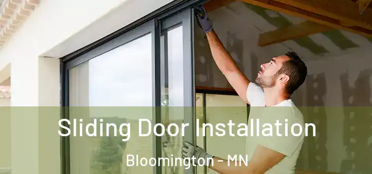 Sliding Door Installation Bloomington - MN